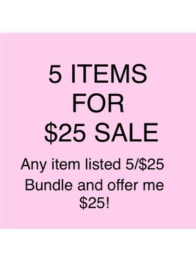 5/$25 Sale on Select items marked 5/$25